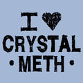I Love Crystal Meth T-shirt Step Brothers Movie 5 Colors S-3XL