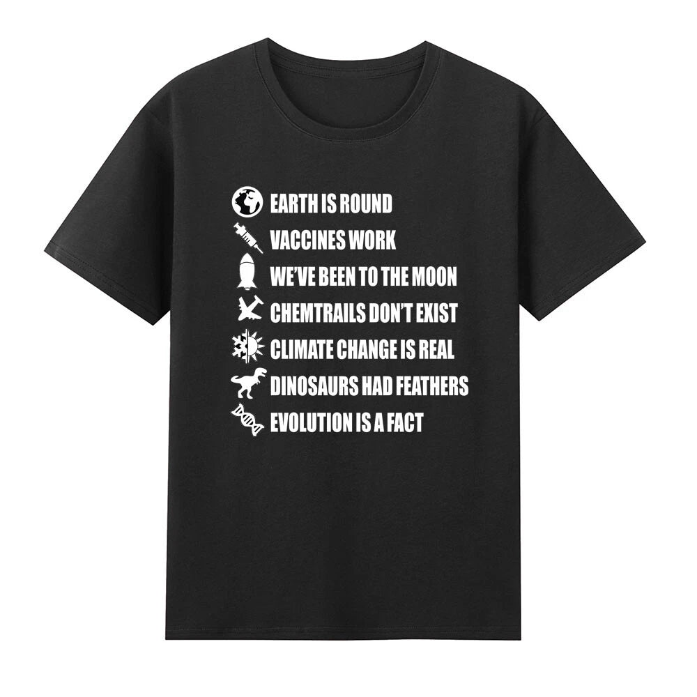 The Earth Is Round Vaccines Do Work Conspiracy Theorist Saying T-Shirt