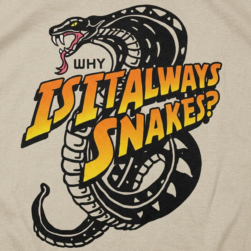 Why Is It Always Snakes Movie Quote