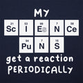 My Science Puns Get a Reaction Periodically