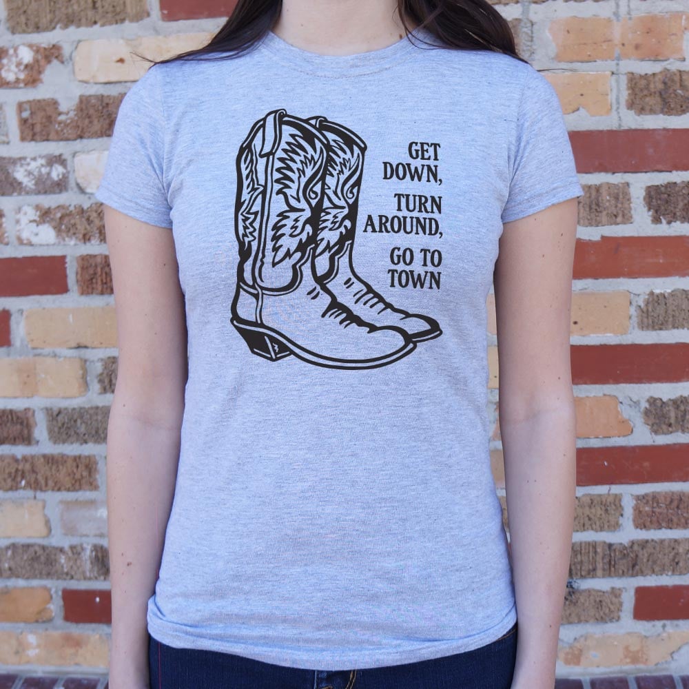Scootin' Boots, Get Down, Turn Around, Go To Town