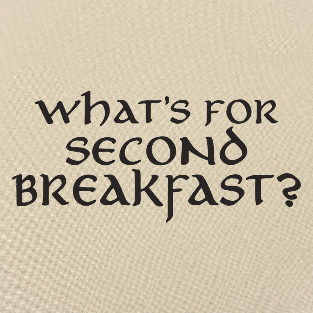 What's for Second Breakfast
