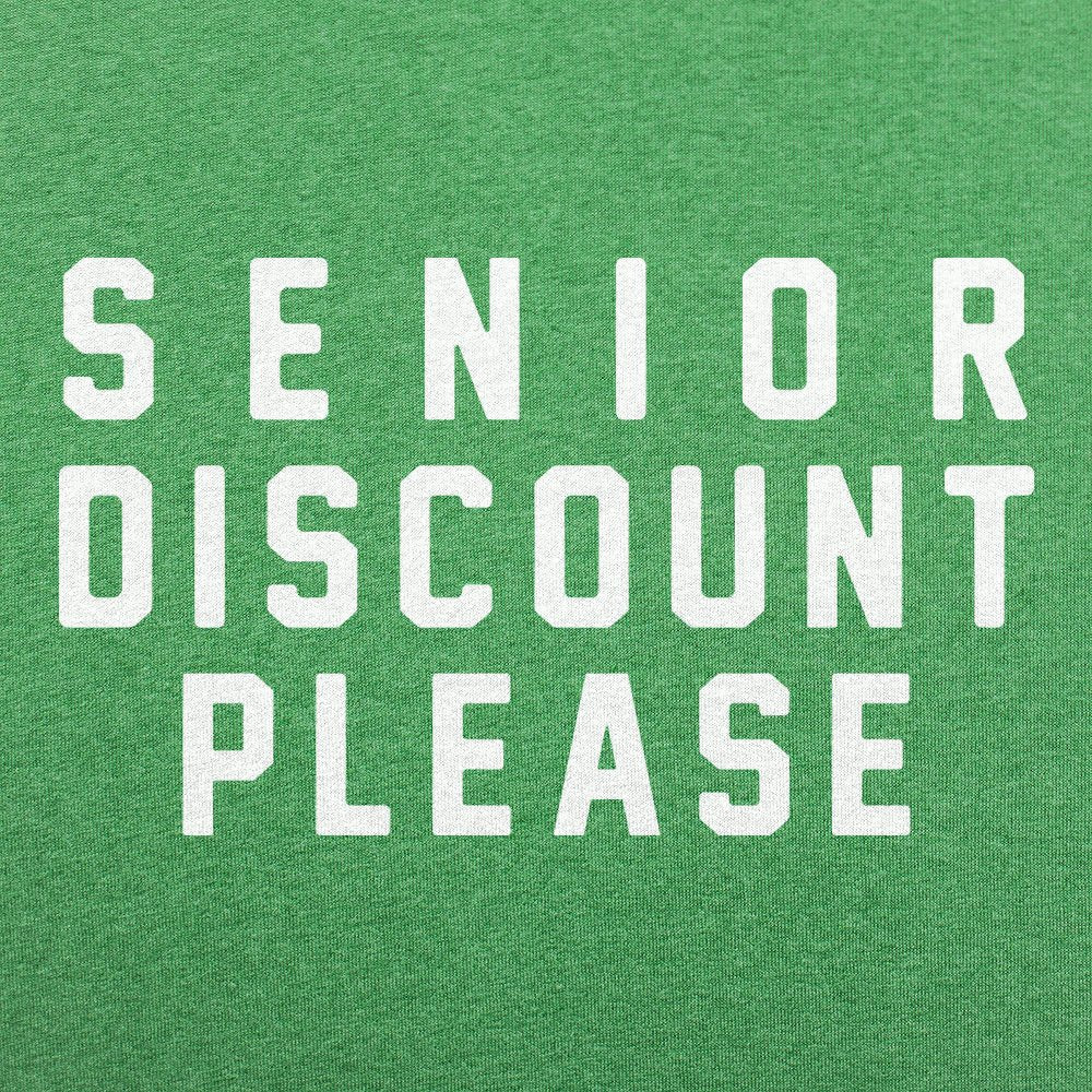 Senior Discount Please Funny Old Age Quote