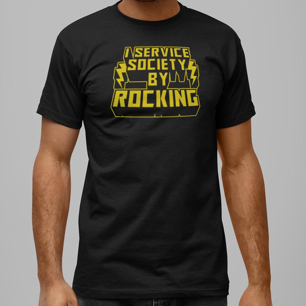 I Service Society By Rocking