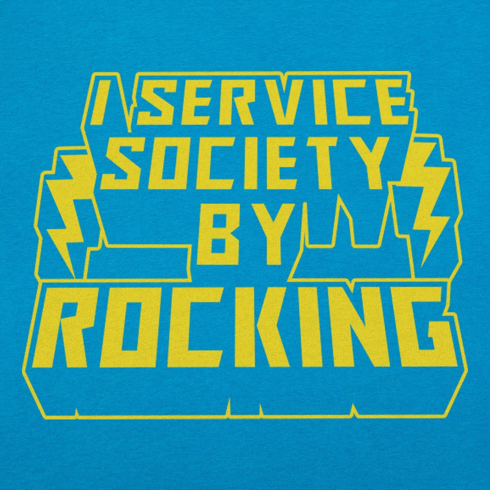 I Service Society By Rocking