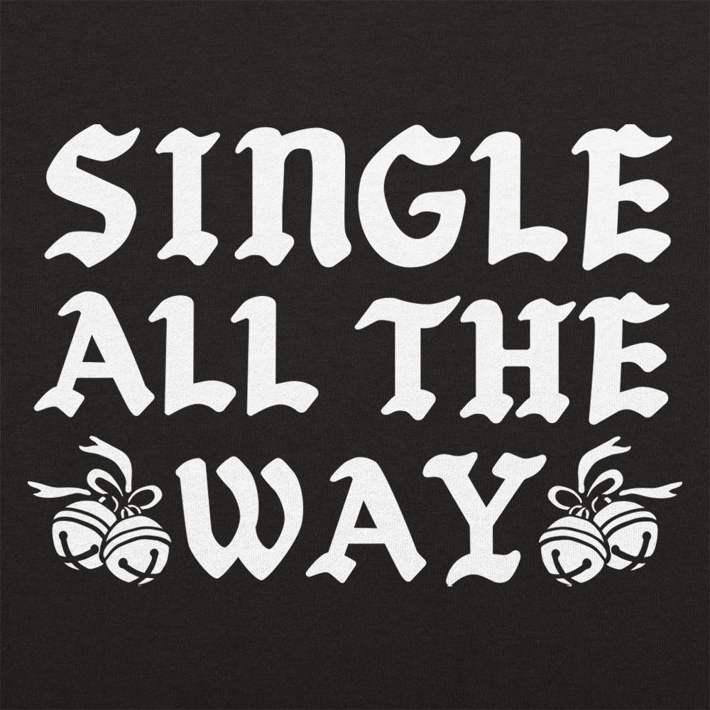 Single All The Way Christmas Jingle Bells Joke