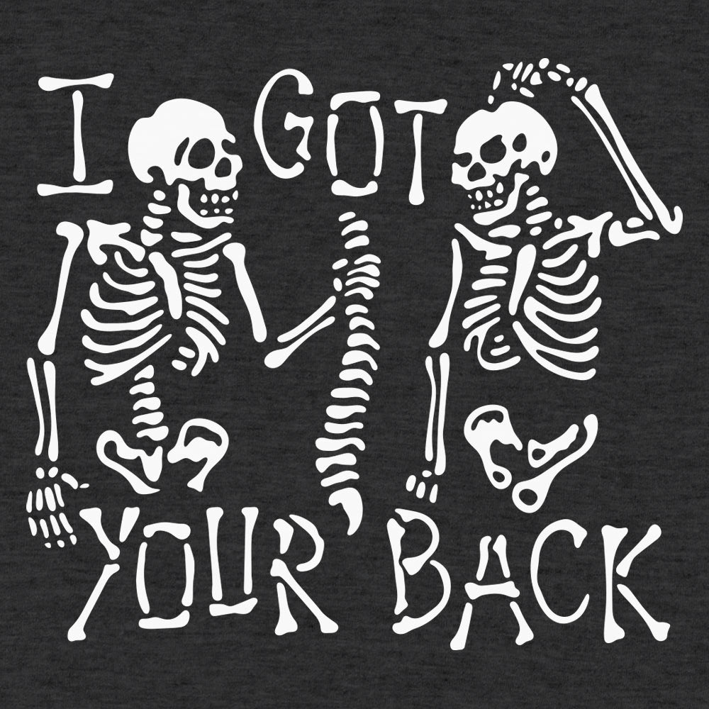 I Got Your Back Skeleton Spine Pun