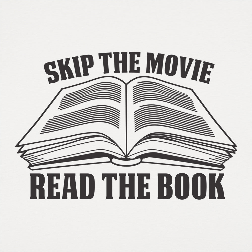 Skip the Movie Read the BookGraphic
