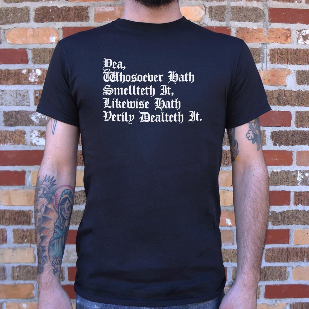 Whosoever Hath Smellteth It Hath Dealteth It