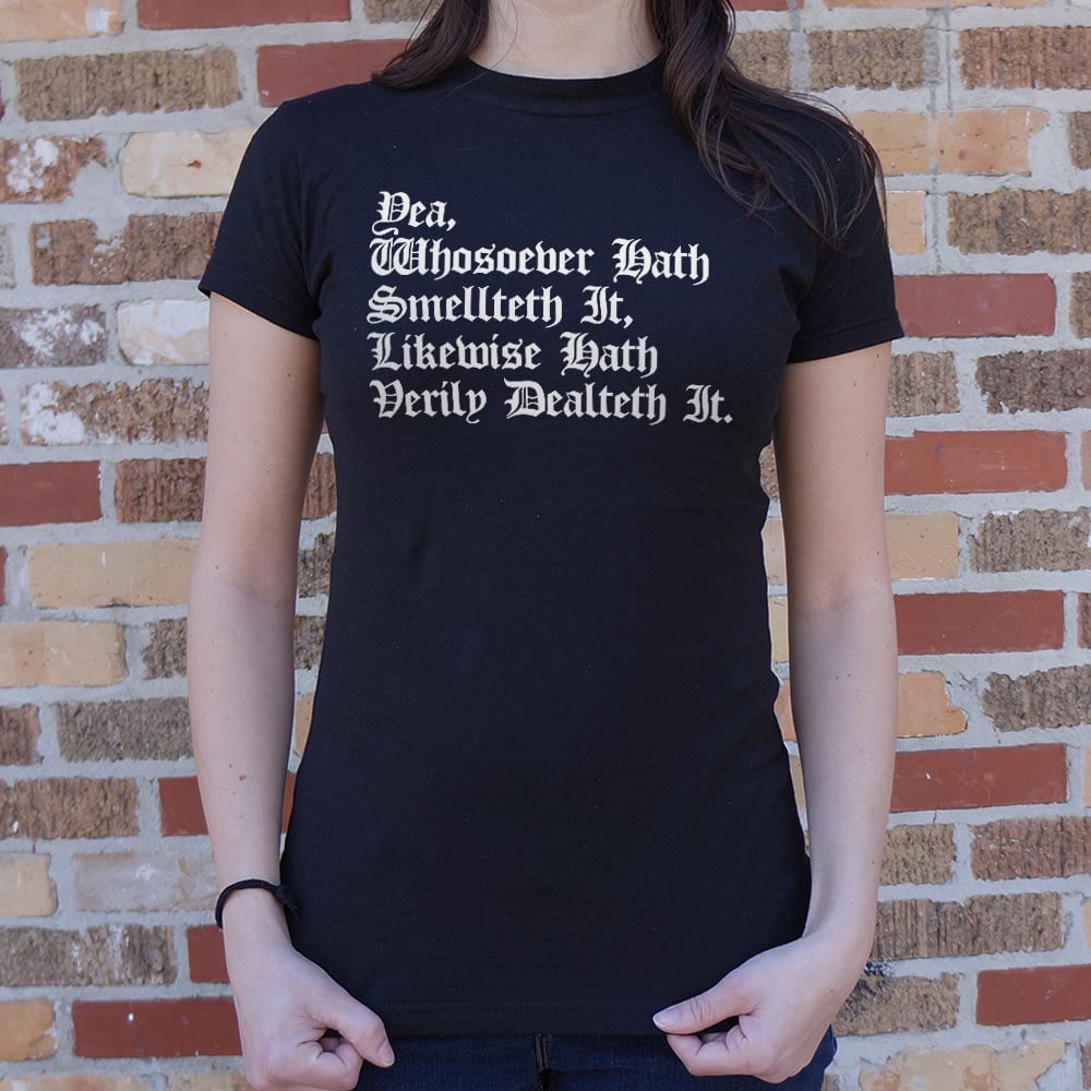 Whosoever Hath Smellteth It Hath Dealteth It
