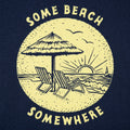 Some Beach Somewhere Funny Graphic