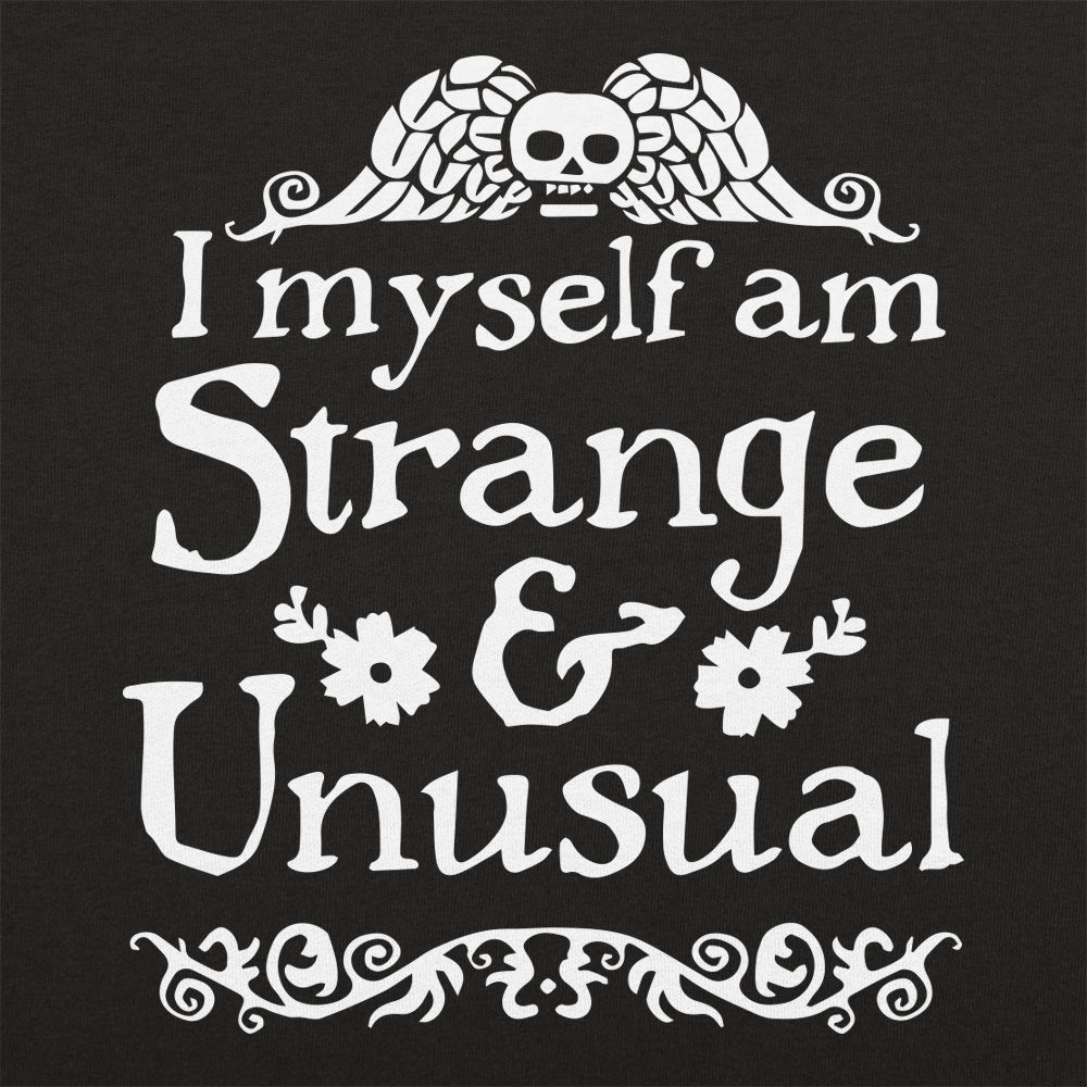 I Myself Am Strange and Unusual Gothic Skull Quote