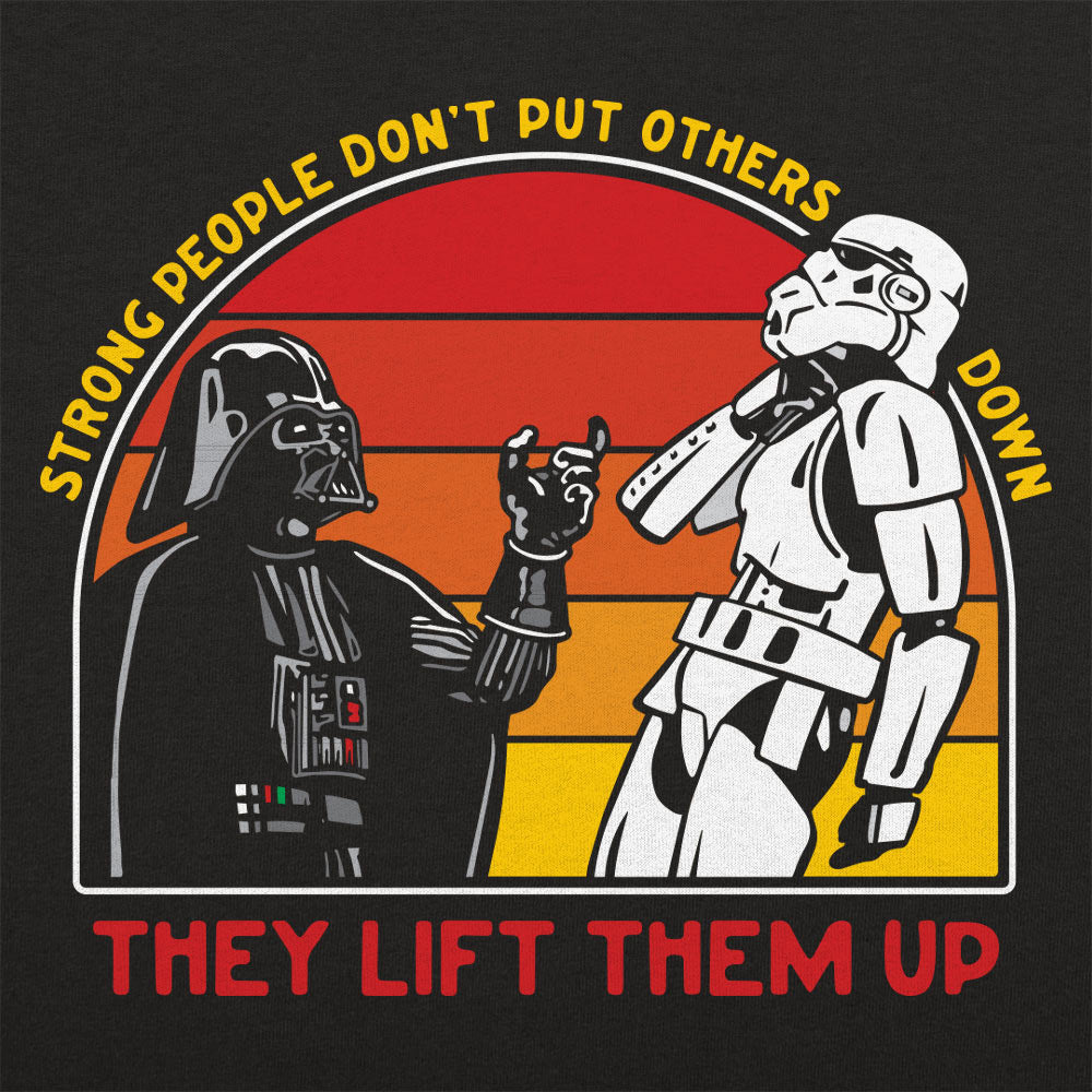 Strong People Don't Put Others Down Full Color