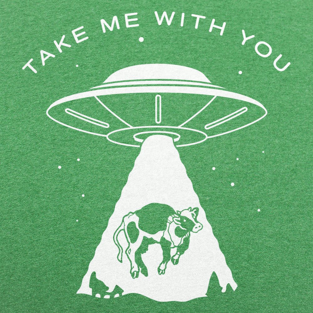 Take Me With You UFO Cow Abduction