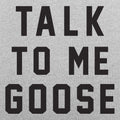 Talk To Me Goose Fighter Pilot Cockpit Quote