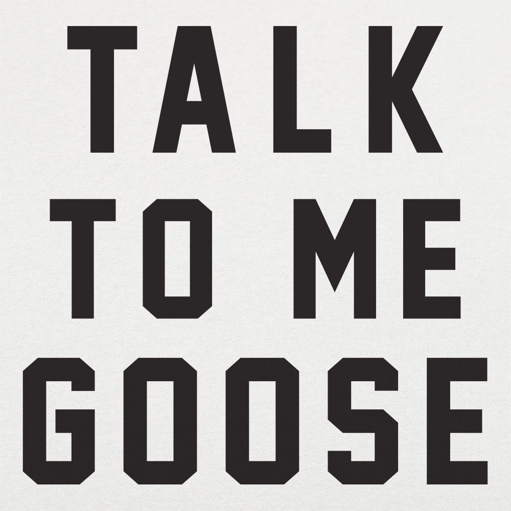 Talk To Me Goose Fighter Pilot Cockpit Quote