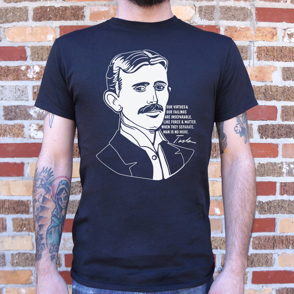 Nikola Tesla Portrait with Virtues and Failings Quote