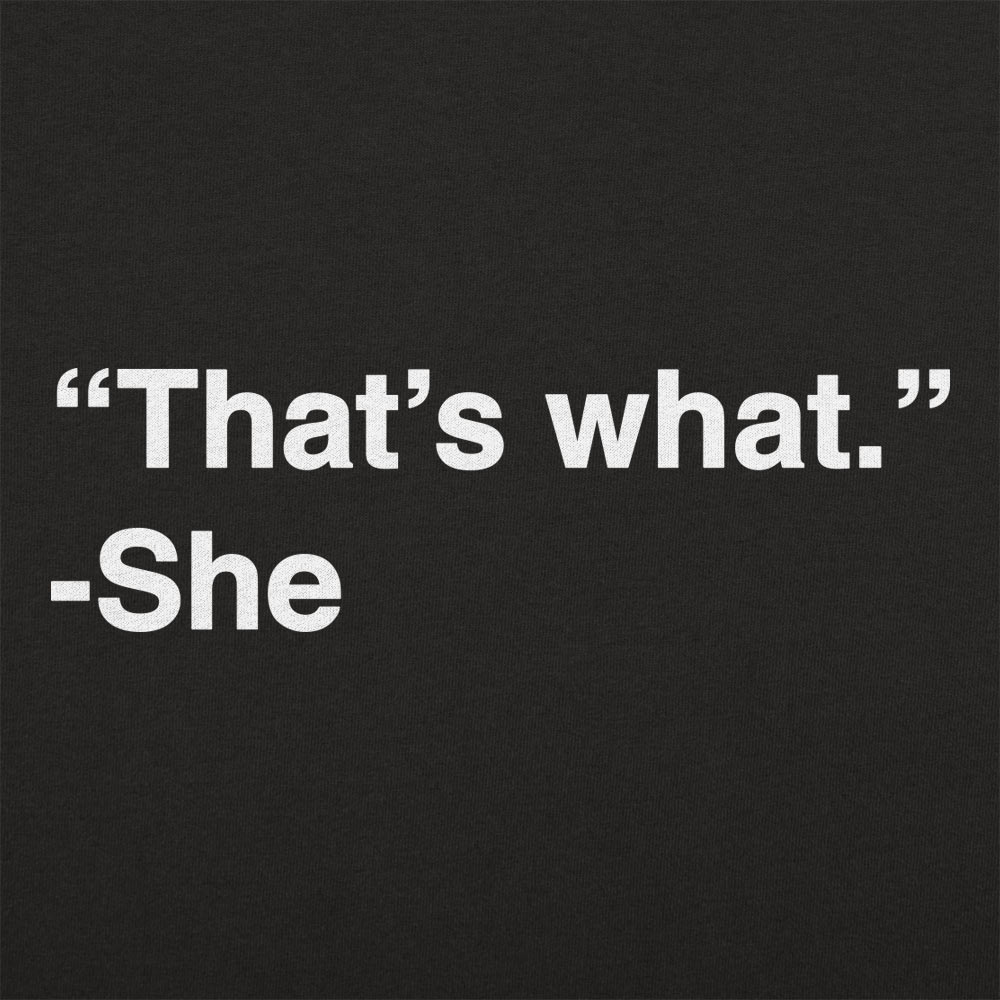 That's What She Said Quote