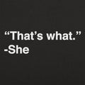 That's What She Said Quote