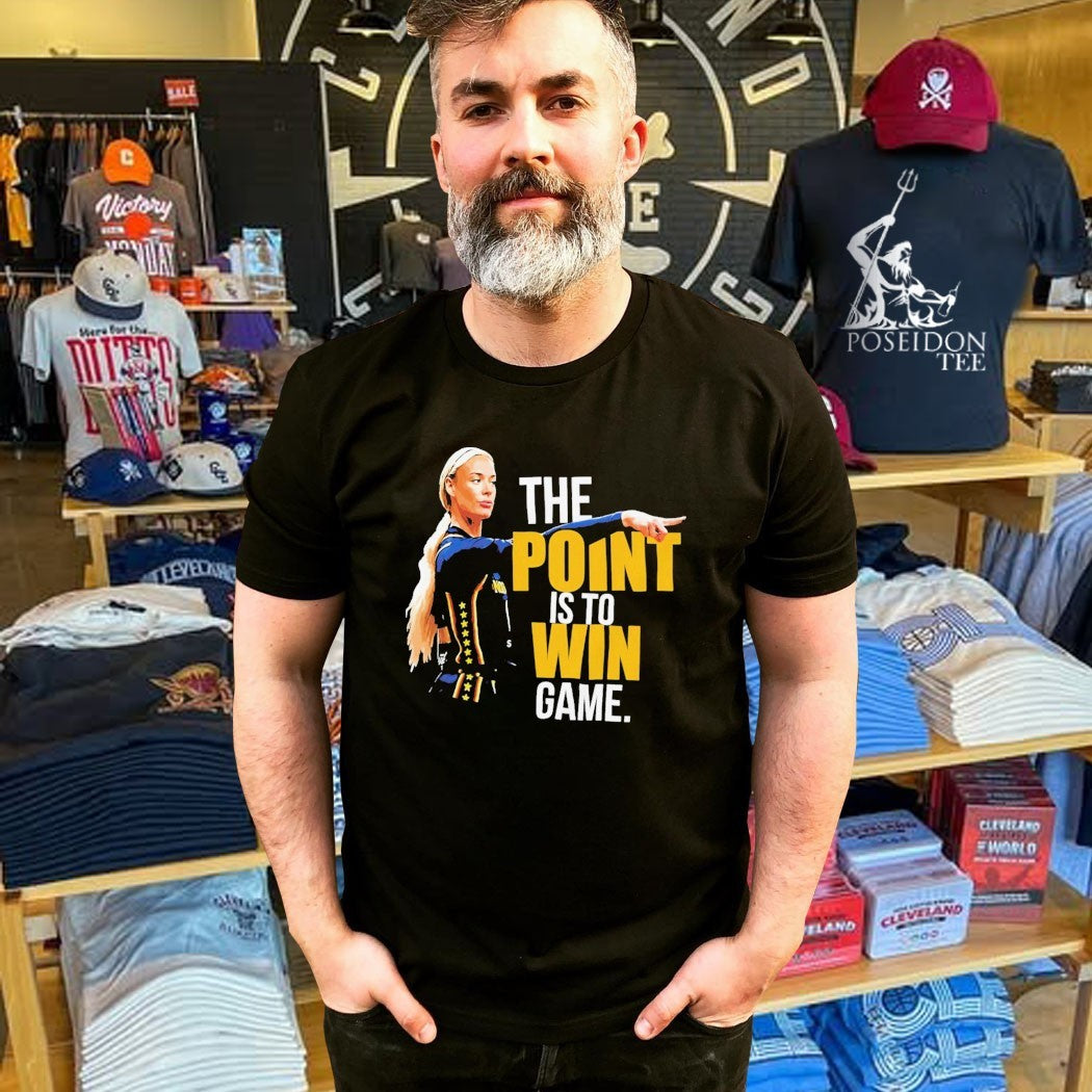 The Point Is To Win Game Sophie Cunningham Point God T-shirt