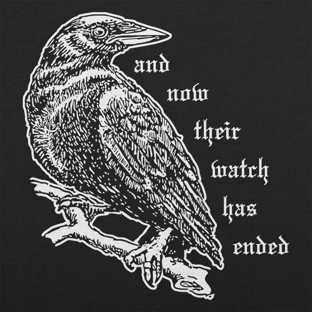 And Now Their Watch Has Ended Gothic Raven Graphic