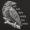 And Now Their Watch Has Ended Gothic Raven Graphic