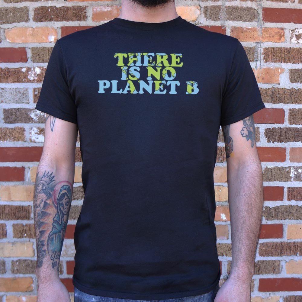 There Is No Planet B Graphic