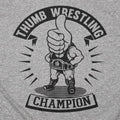 Thumb Wrestling Champion Funny Graphic