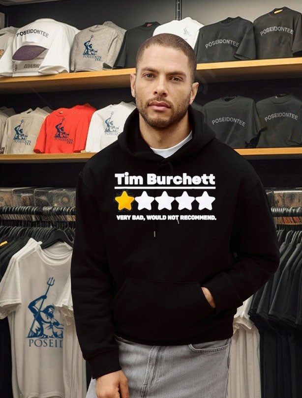 Tim Burchett 1 Star Very Bad Would Not Recommend T-shirt