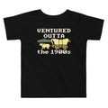 Ventured Outta The 1900s Kid's Toddler Tee