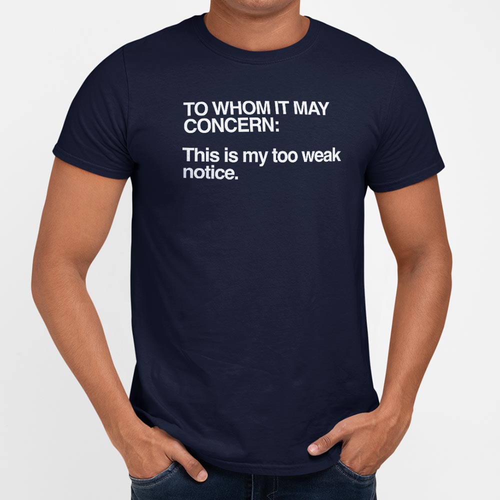 Too Weak Notice Resignation Letter Pun