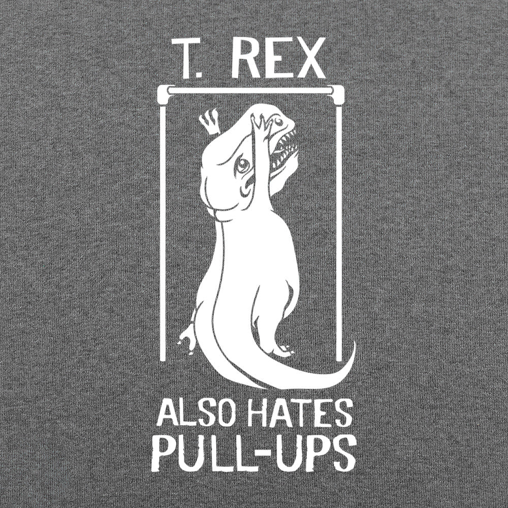 T. Rex Also Hates Pull Ups Dinosaur Gym Workout Design