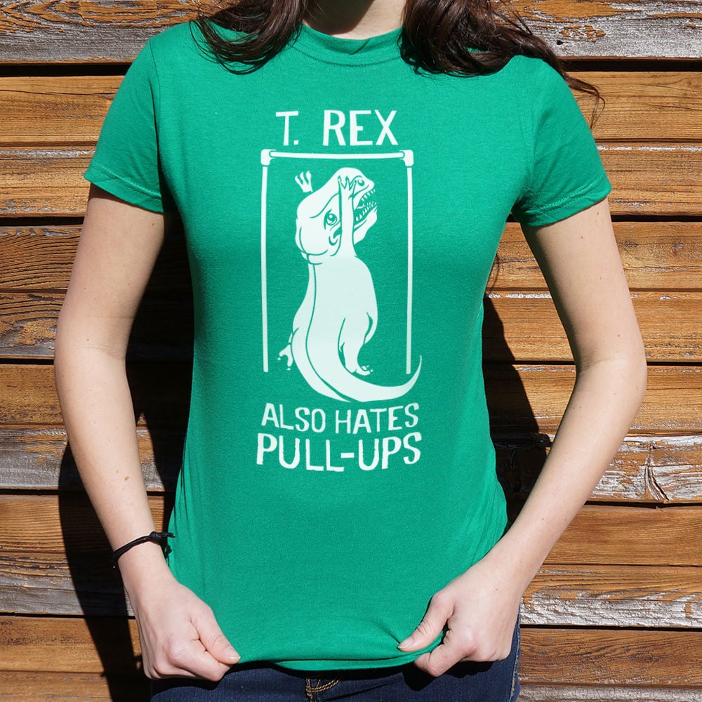 T. Rex Also Hates Pull Ups Dinosaur Gym Workout Design