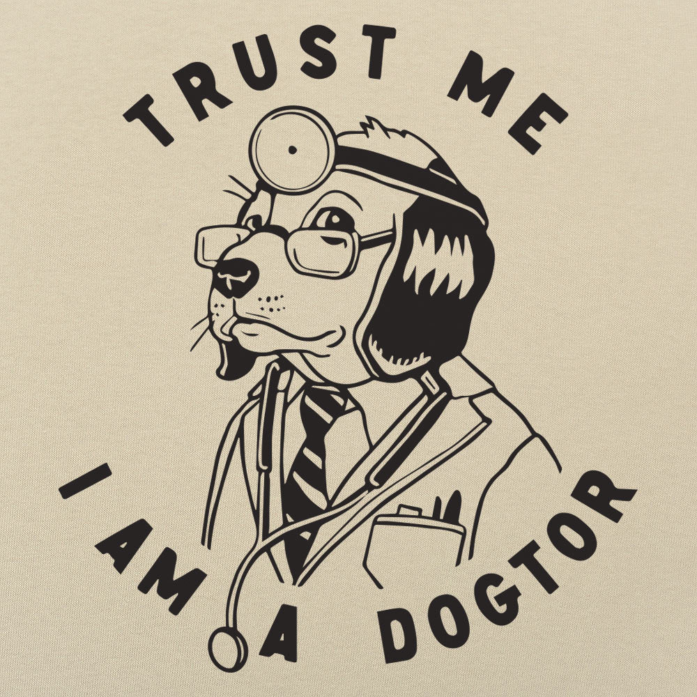 Trust Me I Am a Dogtor Dog Doctor Graphic