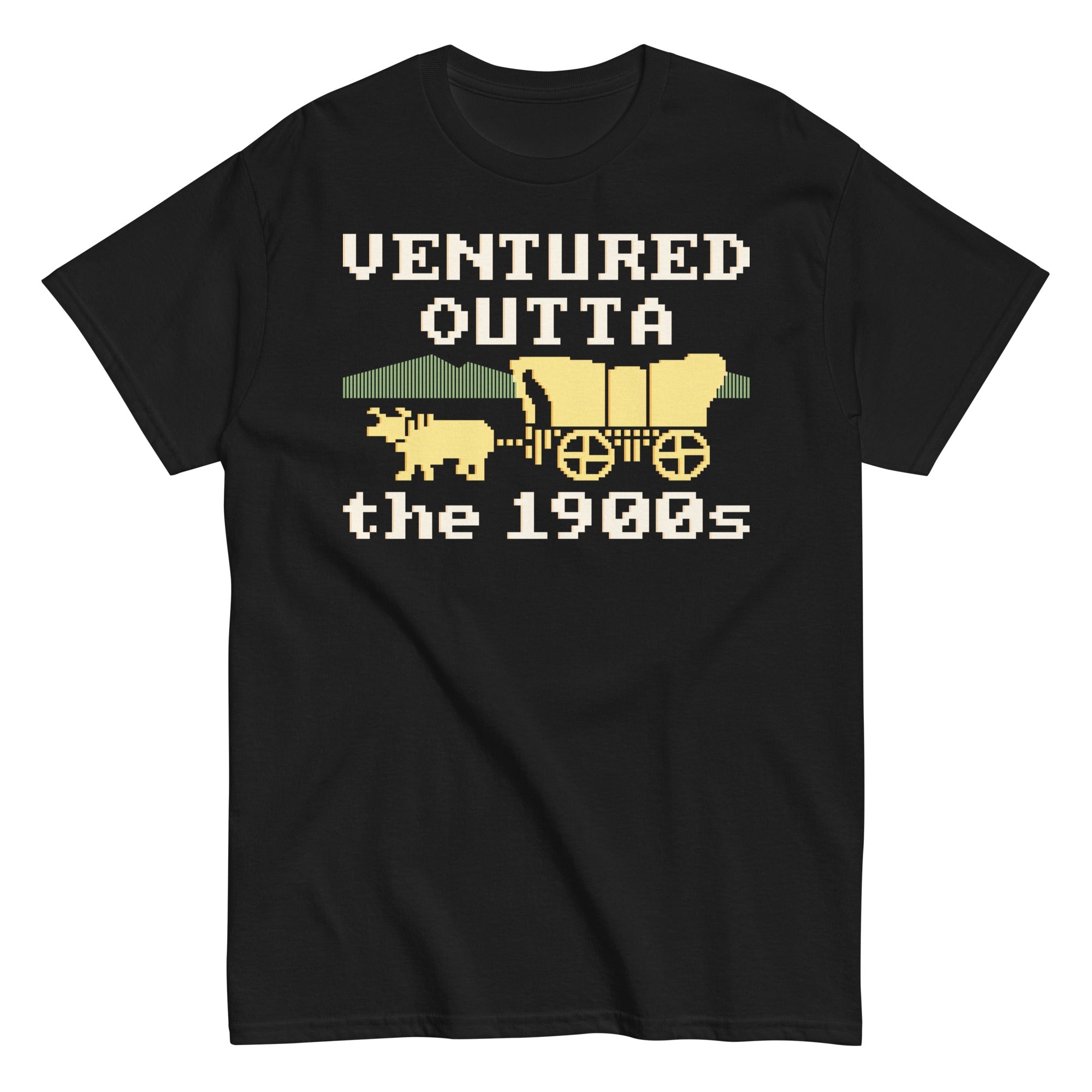 Ventured Outta The 1900s Men's Classic Tee