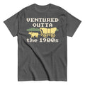 Ventured Outta The 1900s Men's Classic Tee