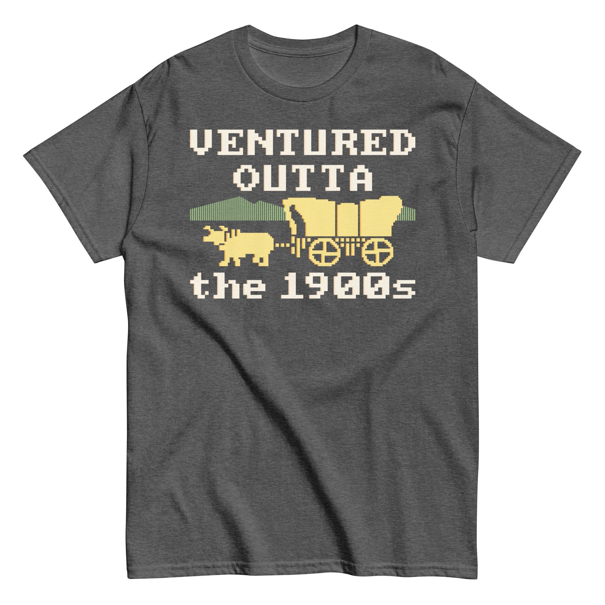 Ventured Outta The 1900s Men's Classic Tee