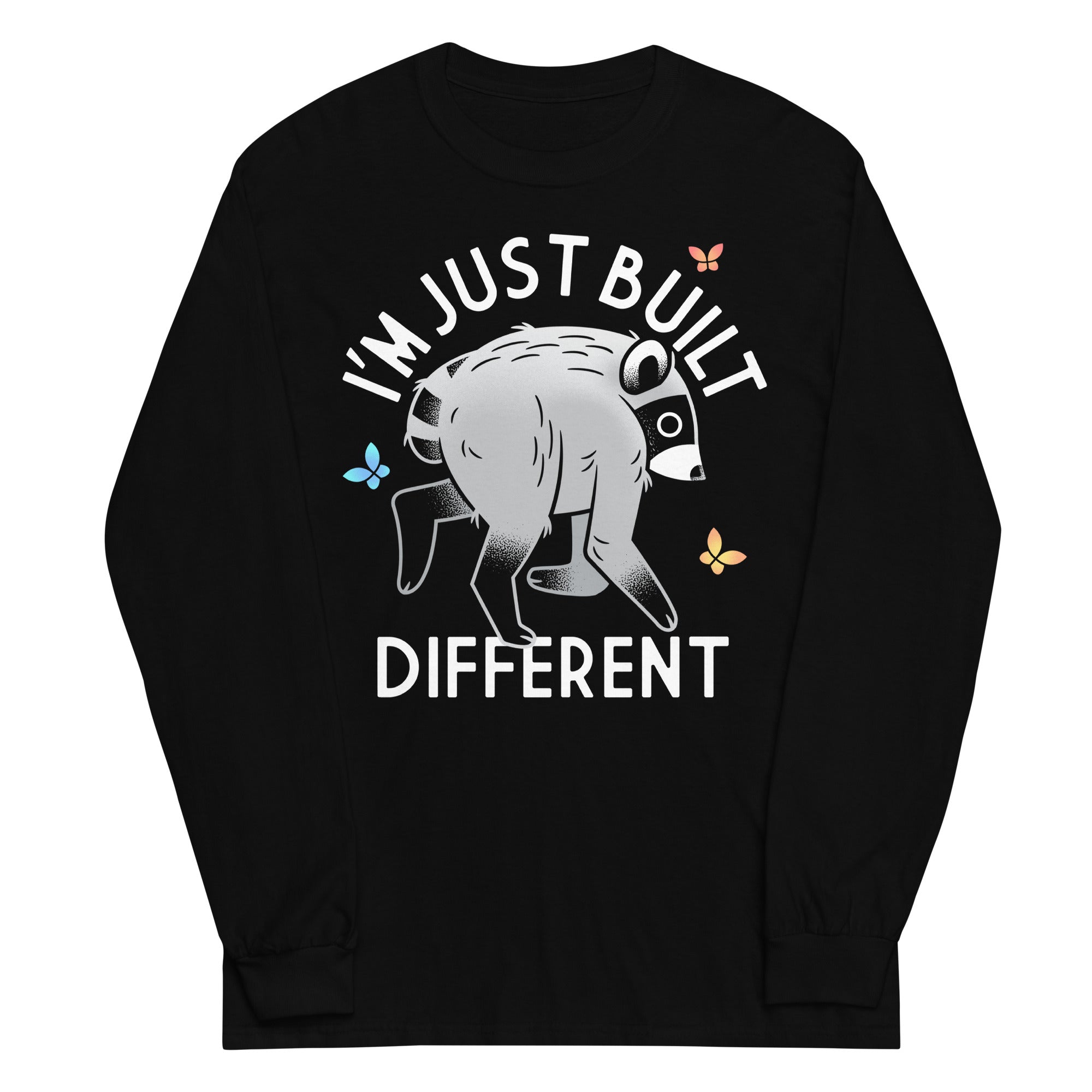 I'm Just Built Different Unisex Long Sleeve Tee