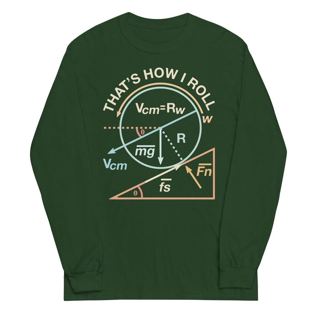 That's How I Roll Unisex Long Sleeve Tee