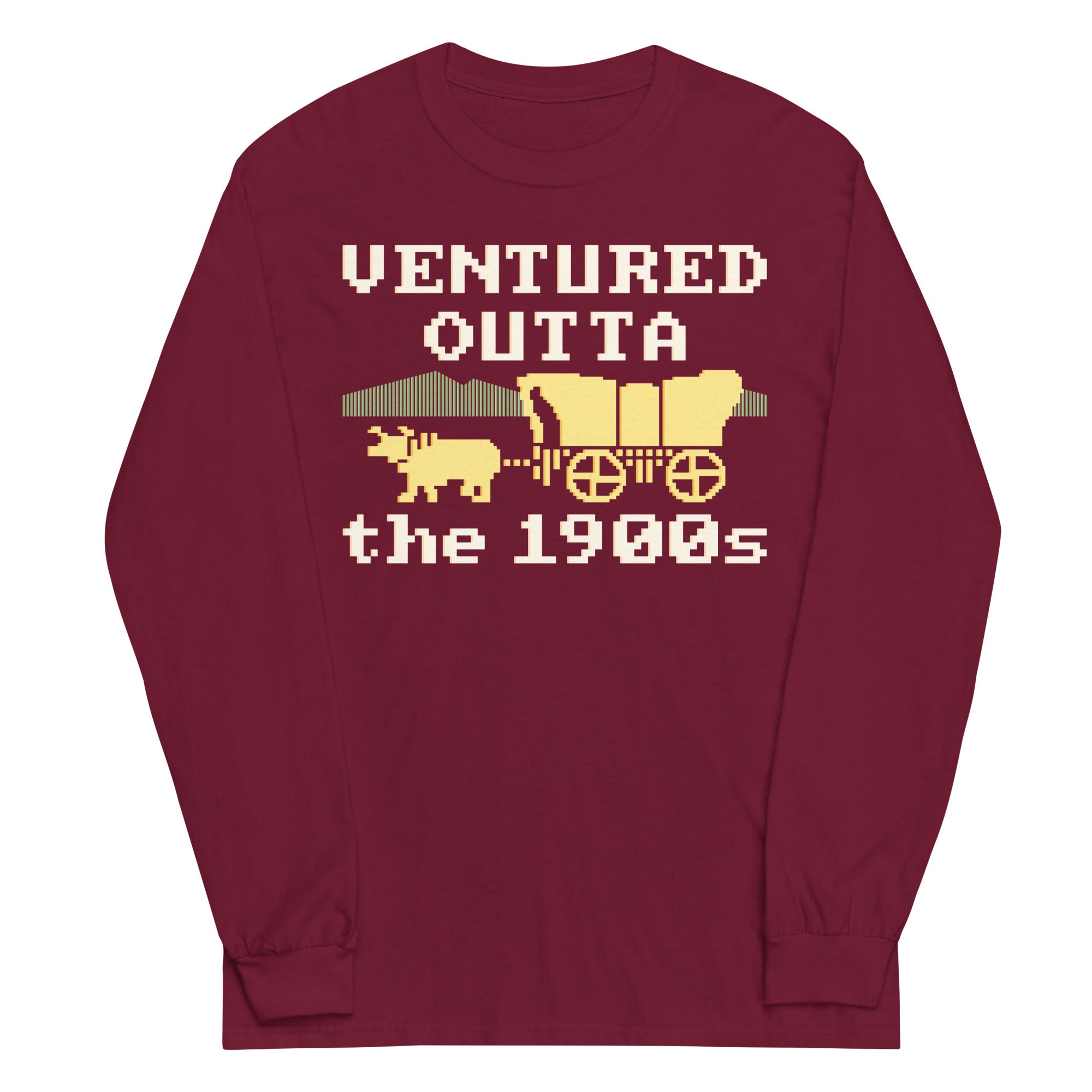Ventured Outta The 1900s Unisex Long Sleeve Tee