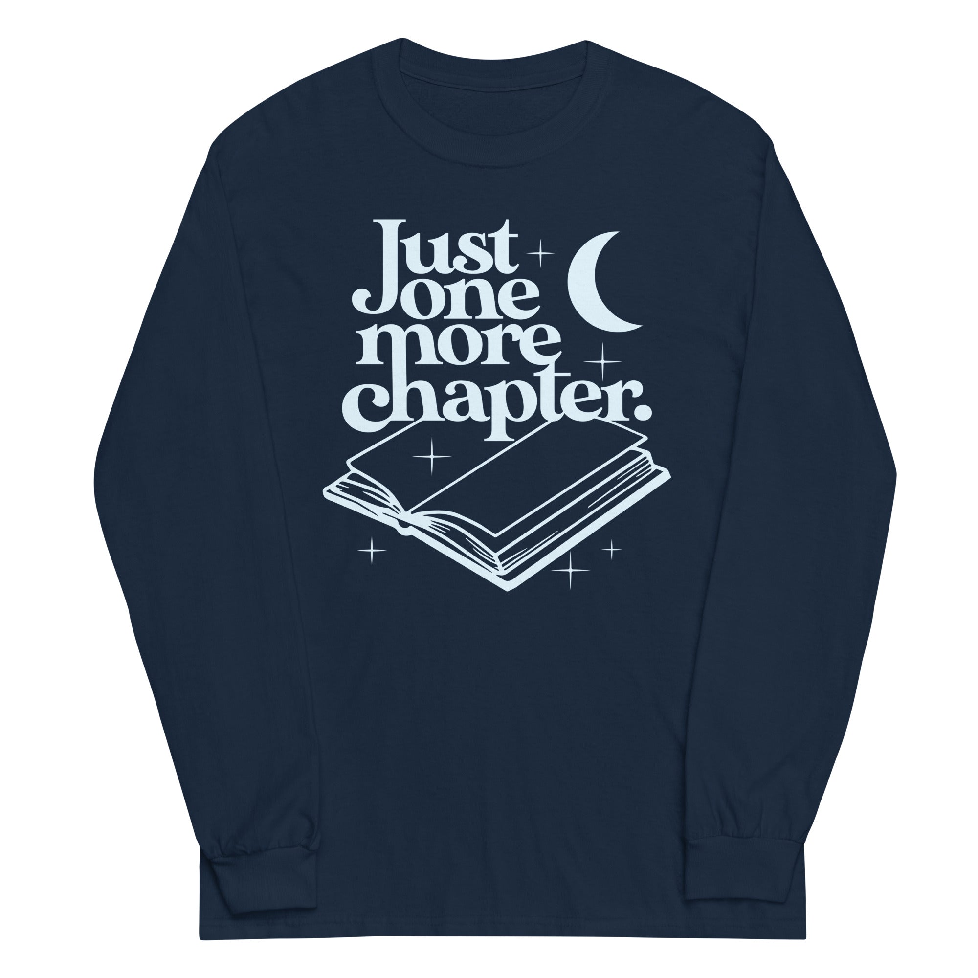 Just One More Chapter Unisex Long Sleeve Tee