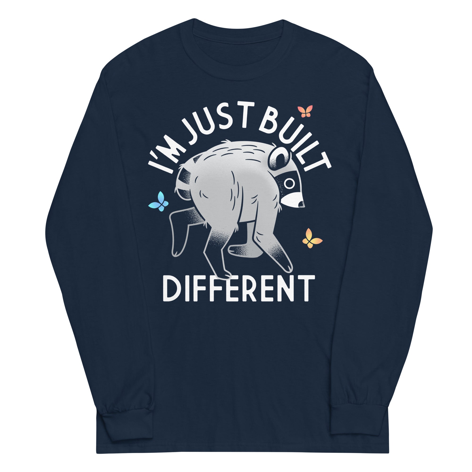 I'm Just Built Different Unisex Long Sleeve Tee
