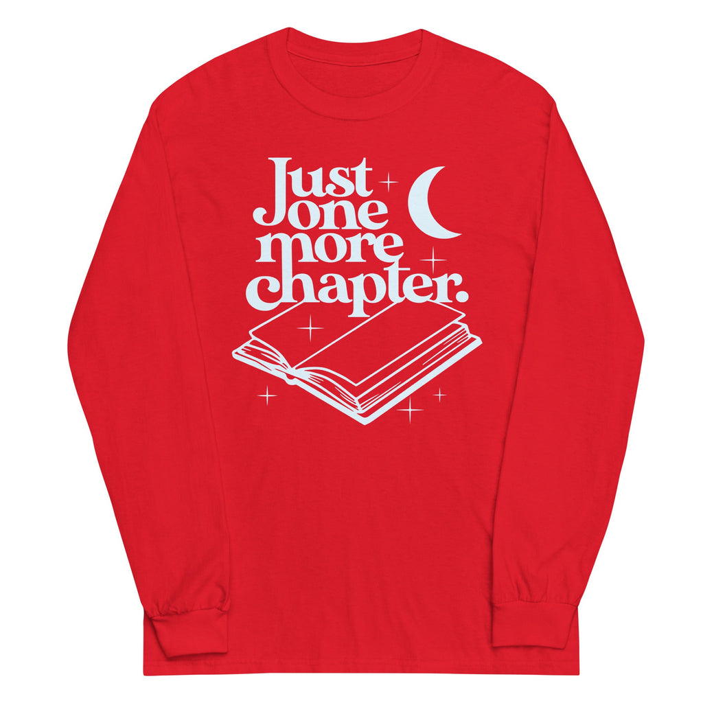 Just One More Chapter Unisex Long Sleeve Tee