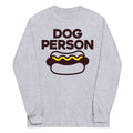 Dog Person Unisex Long Sleeve Tee