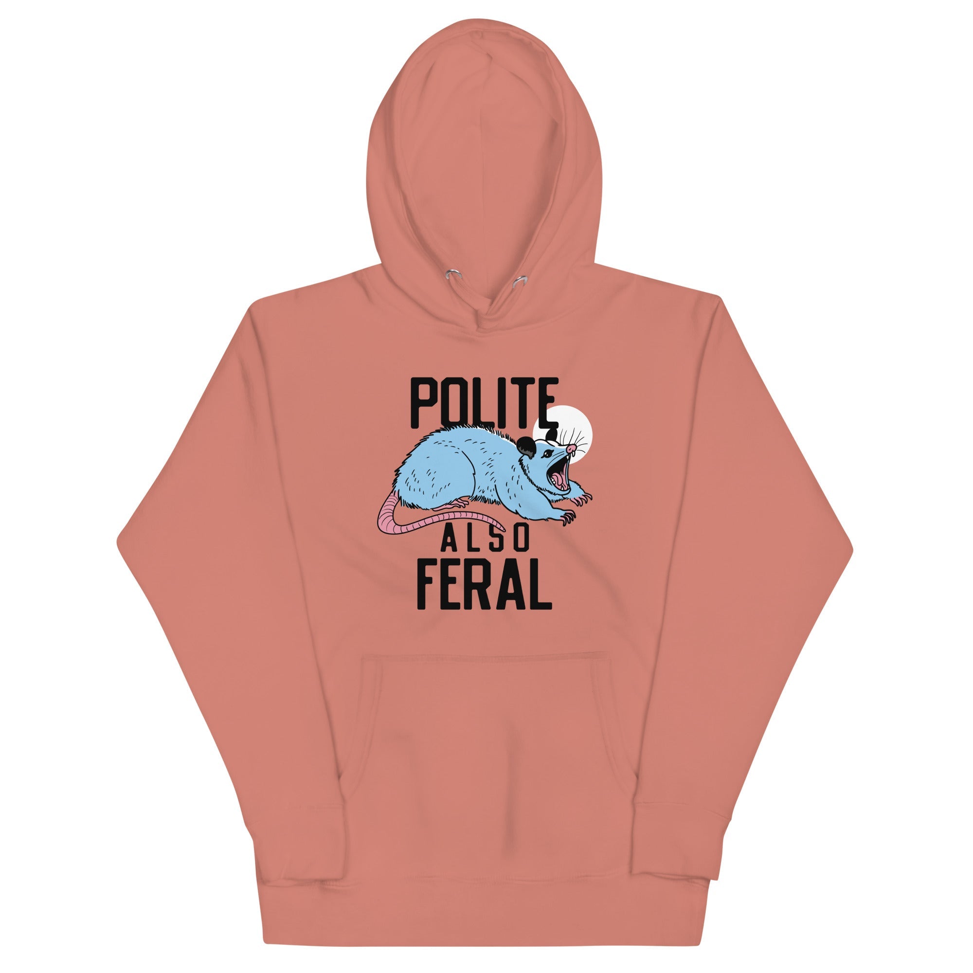 Polite Also Feral Unisex Hoodie