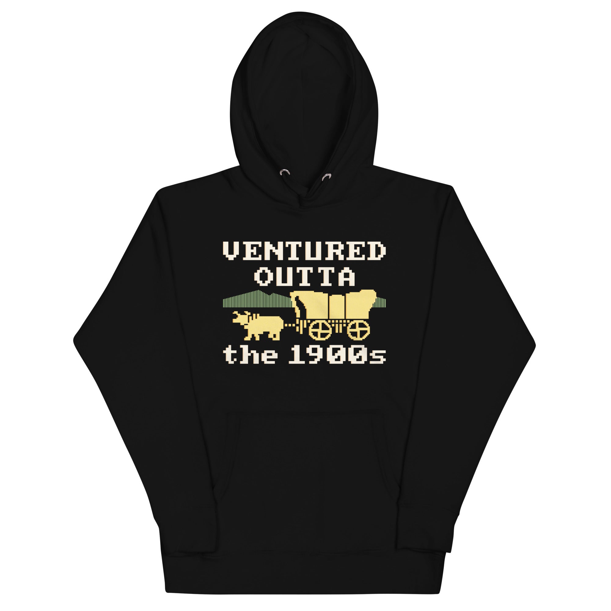Ventured Outta The 1900s Unisex Hoodie