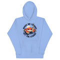 Make Me Crabby Get The Stabby Unisex Hoodie