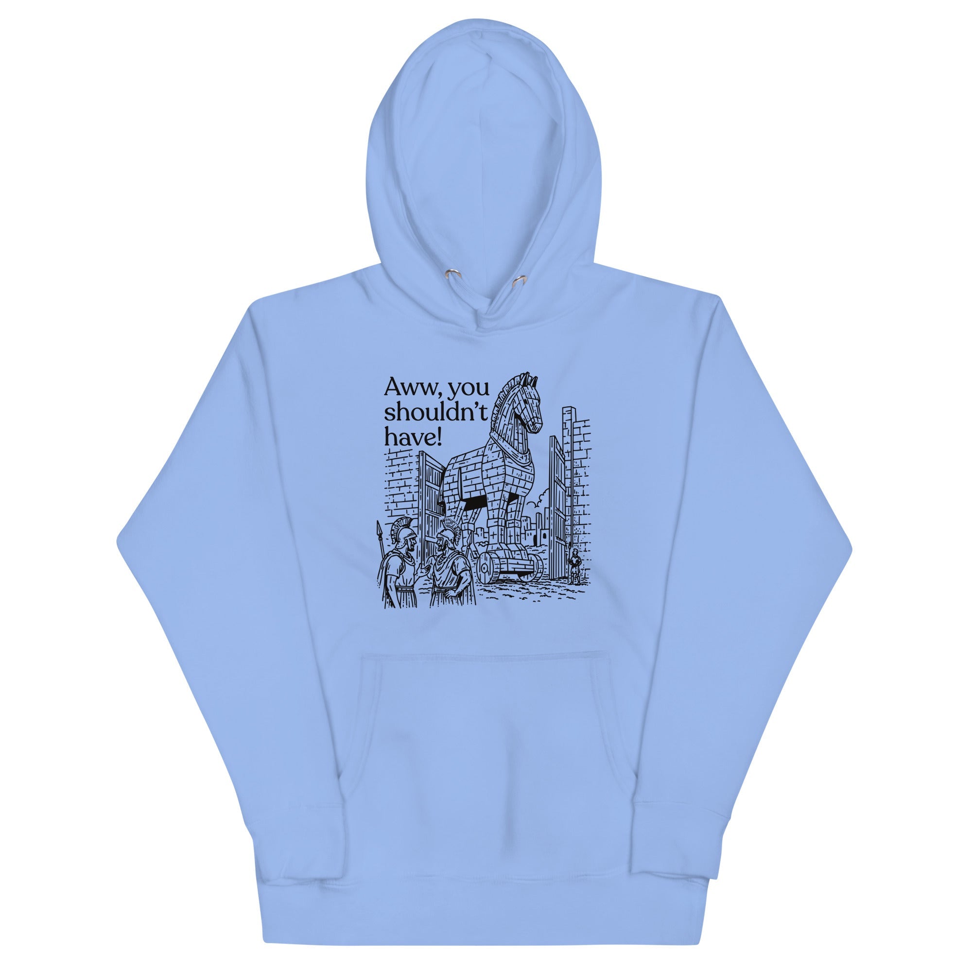 Aww, You Shouldn't Have! Unisex Hoodie