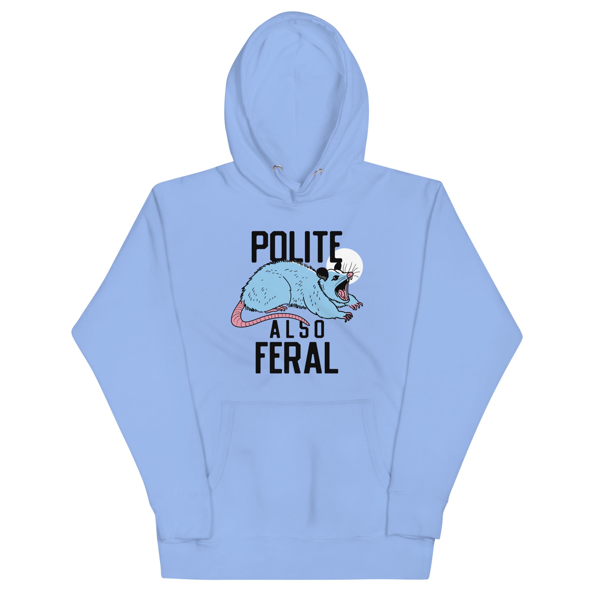 Polite Also Feral Unisex Hoodie
