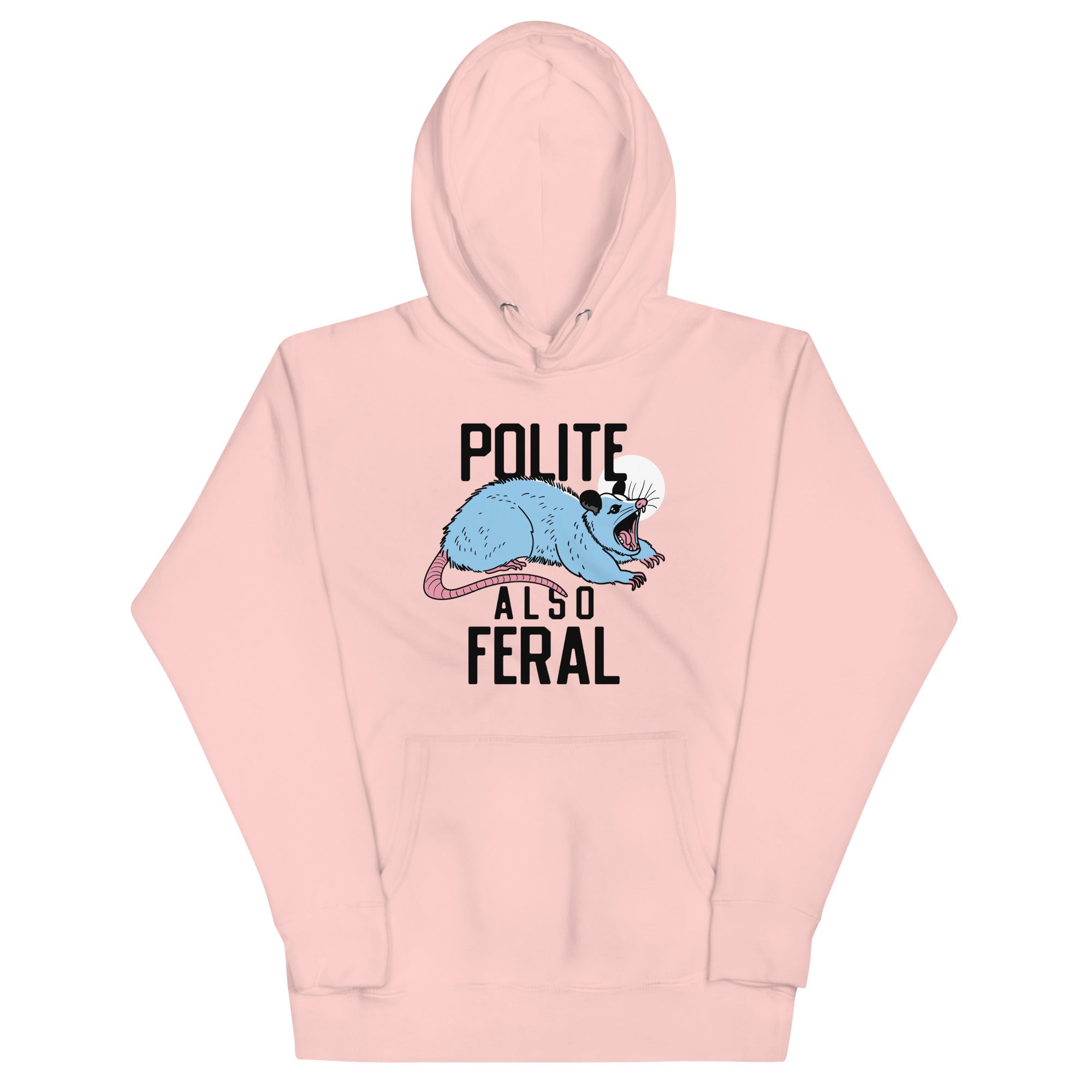 Polite Also Feral Unisex Hoodie